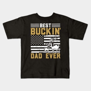 Best Bucking Dad Ever - USA Flag Dear Bows Hunting Kids T-Shirt